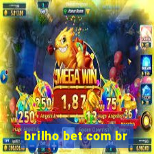 brilho bet com br